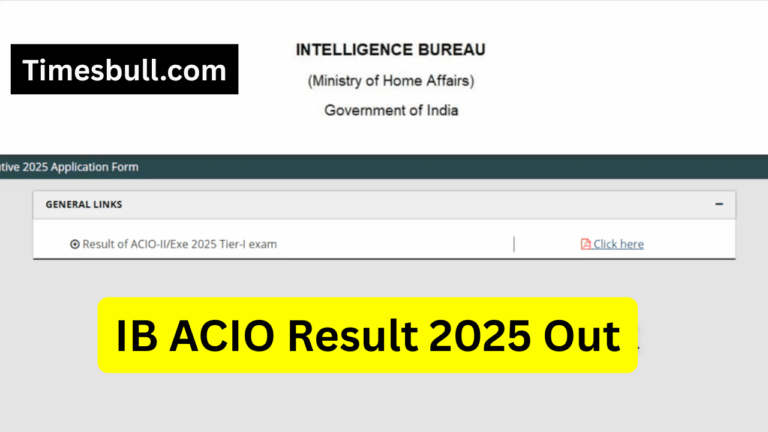 IB ACIO Result 2025 OUT- Tier-1 Scores & Cutoff Released on mha.gov.in, Check Now!