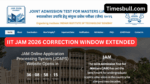 IIT JAM 2026 Correction Window Extended (3)