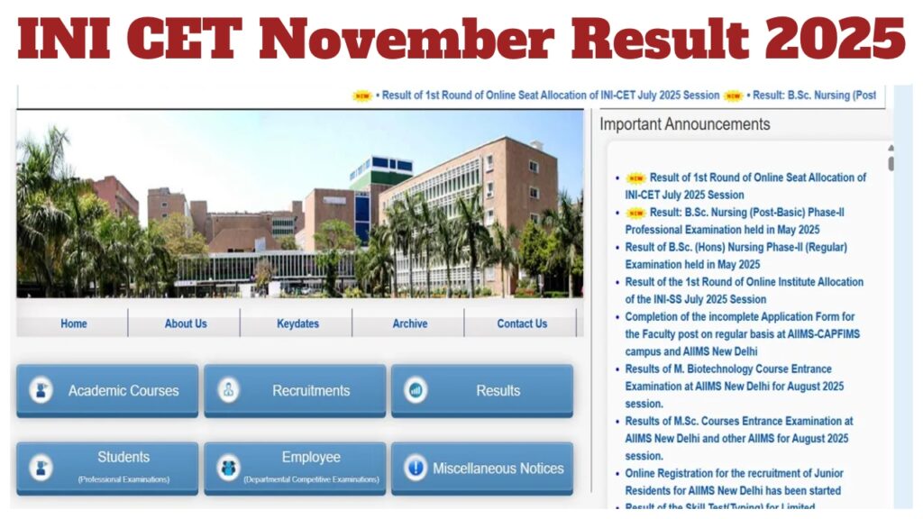 INI CET November Result 2025 – Direct Link to Download Scorecard at aiimsexams.ac.in