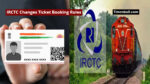 IRCTC Changes Ticket Booking Rules