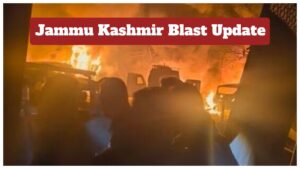 Jammu Kashmir Blast Update – MHA Confirms Nowgam Blast was ‘Accidental… 9 Dead