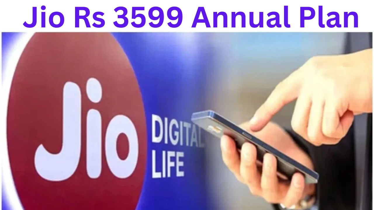 Jio Rs 3599 Annual