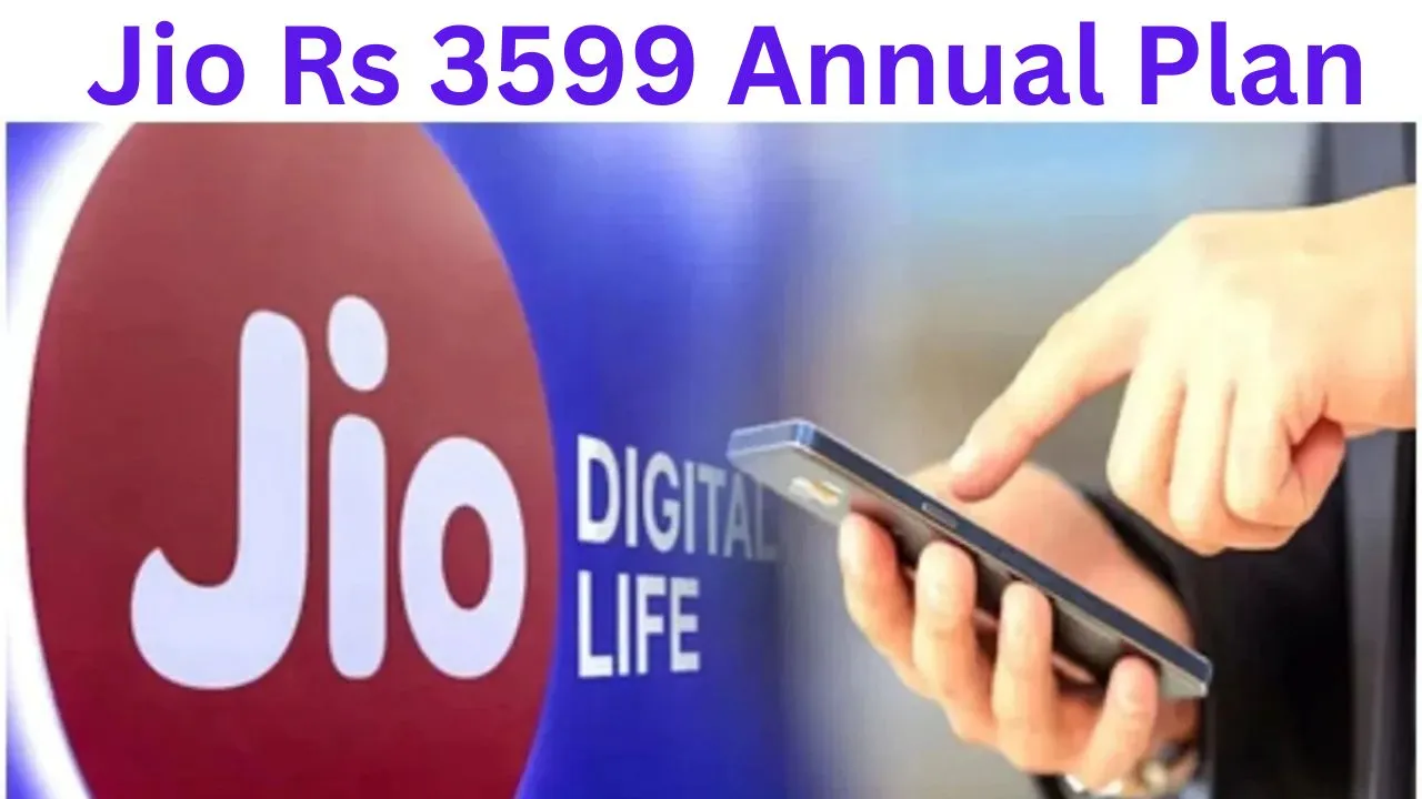 Jio ₹3599 Annual Plan