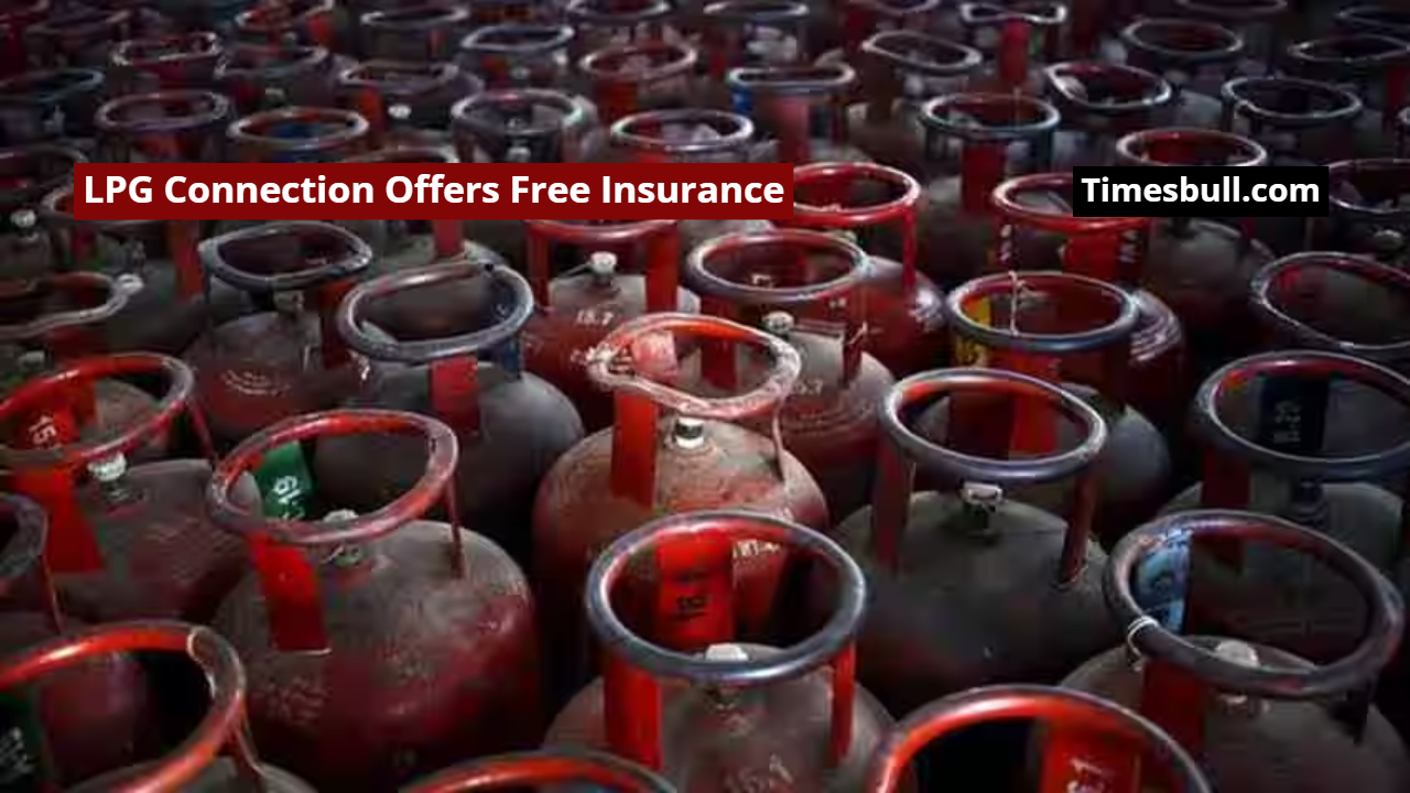 LPG Connection Offers Free Insurance...