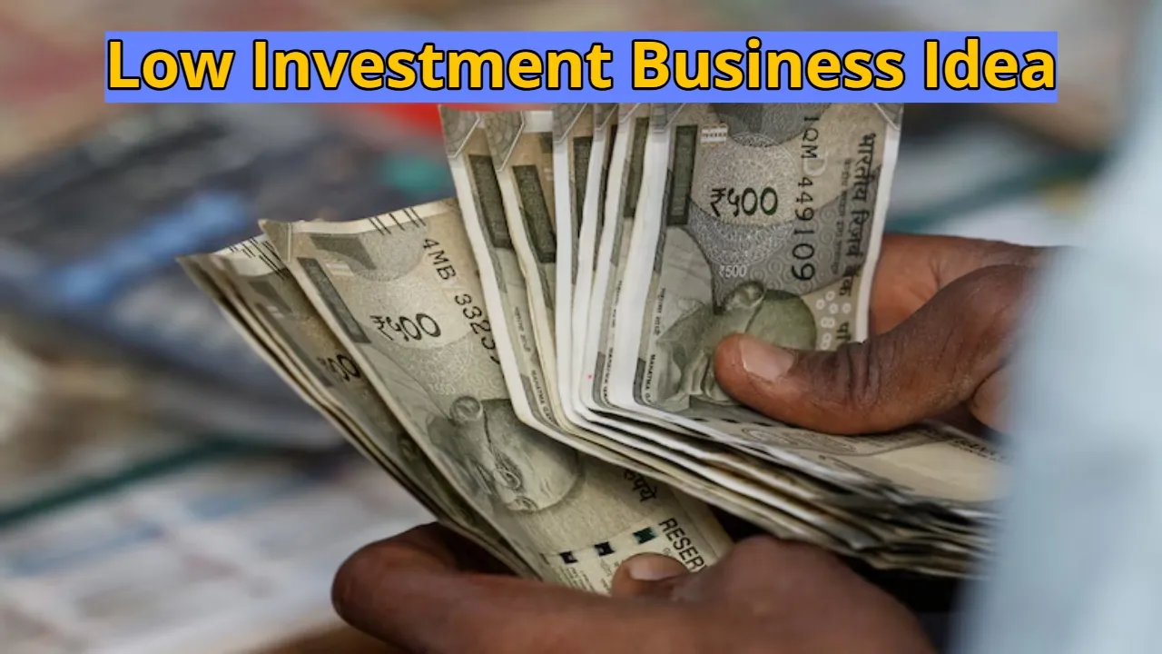 Low Investment Business Idea