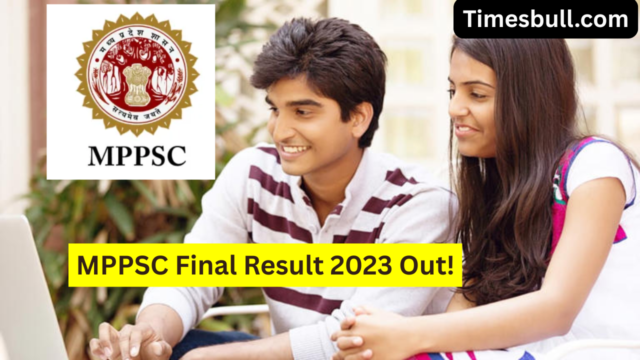 MPPSC Final Result 2023 Out!...