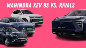 Mahindra XEV 9S vs Rivals – Specs, Battery, Range and Price