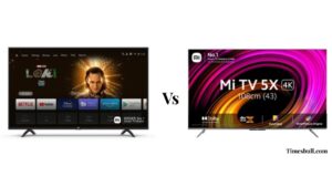 Mi TV 4X vs 5X: Small Price Gap, Big Feature Difference?