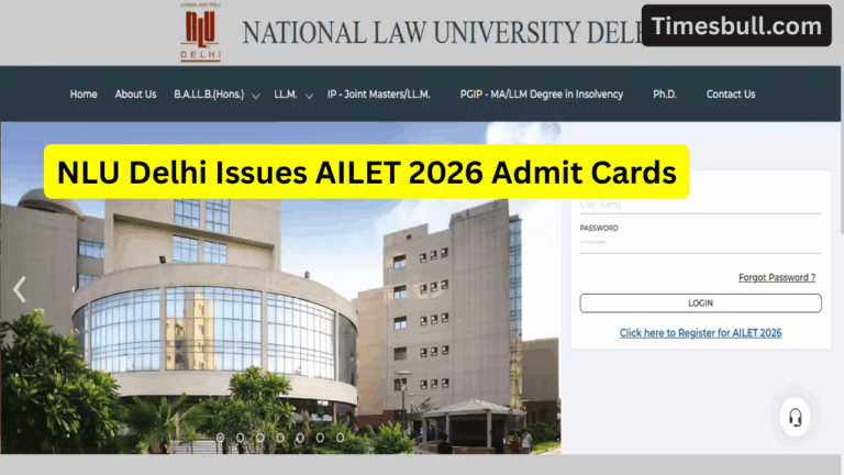 NLU Delhi Issues AILET 2026 Admit Cards- Exam on Dec 14; Check Details Now!