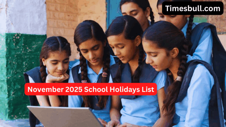 November 2025 School Holidays List: Check Full List of Festival and State Holidays This Month!