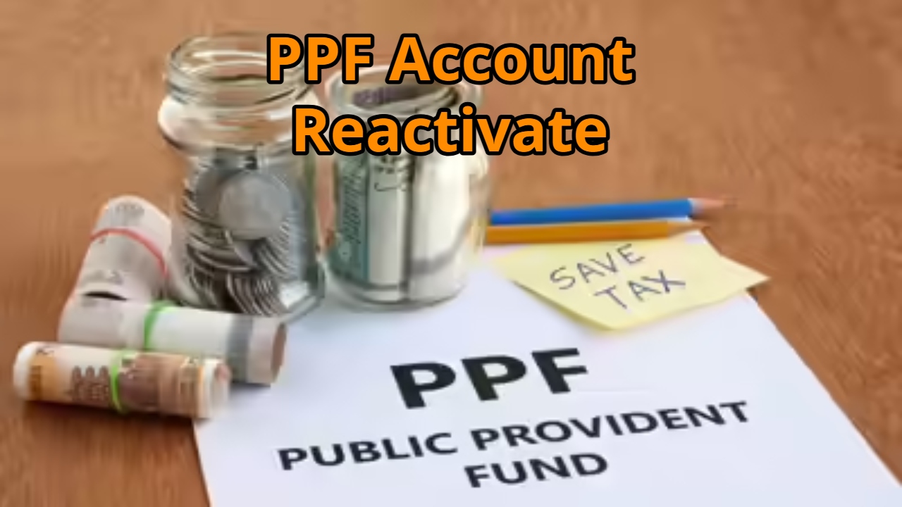 PPF account Reactivate