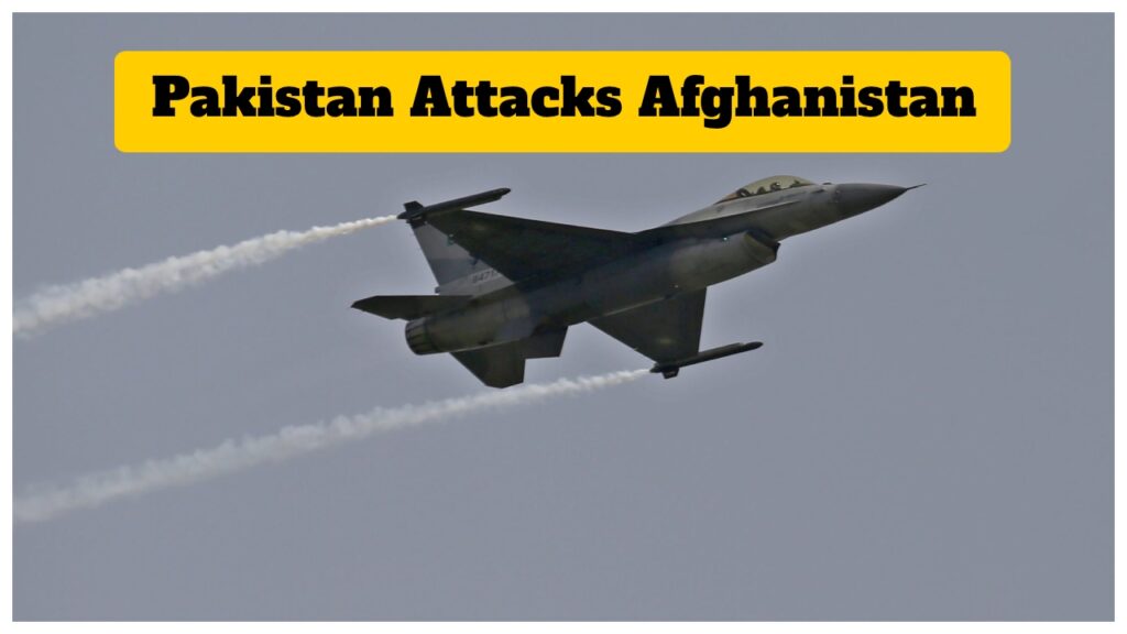 Pakistan Attacks Afghanistan