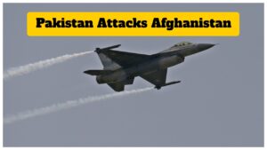 Pakistan Attacks Afghanistan – Pakistan Air Strikes Kill 10 Civilians, Including 9 Children On Nov 25