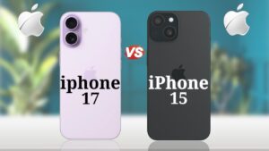iPhone 17 vs iPhone 15: Worth Spending Extra or Not?
