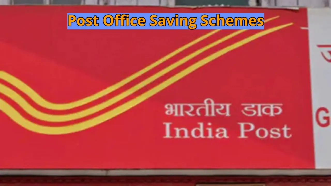Post Office Saving Schemes
