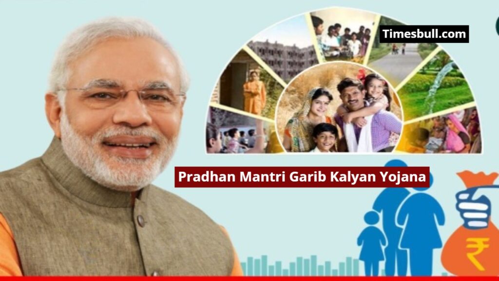 Pradhan Mantri Garib Kalyan Yojana