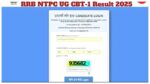 RRB NTPC UG CBT-1 Result 2025