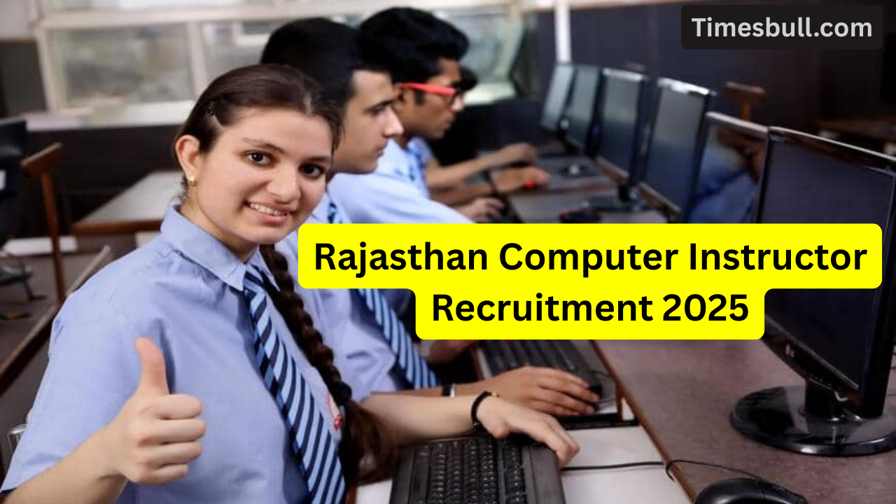 Rajasthan Computer Instructor Recruitment