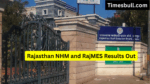 Rajasthan NHM and RajMES Results Declared (3)