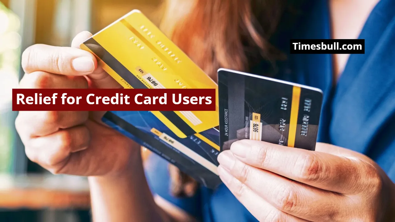 Relief for Credit Card Users