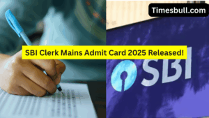 SBI Clerk Mains Admit Card 2025 Released! Download Your Hall Ticket Now @ sbi.co.in