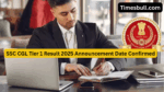 SSC CGL Tier 1 Result 2025 Announcement Date Confirmed (3)
