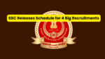 SSC Releases Schedule for 4 Big Recruitments (1)