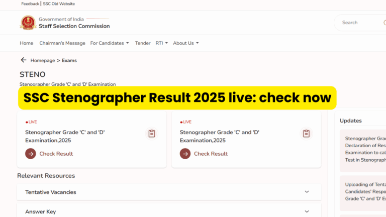 SSC Stenographer Result 2025 OUT – Download Scorecard at ssc.gov.in