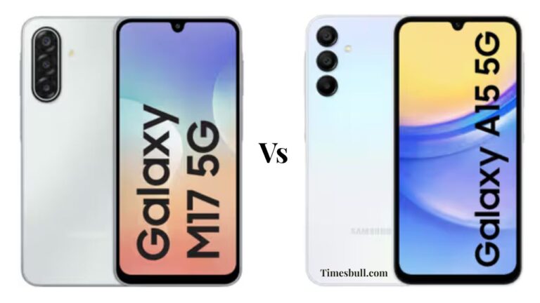 Samsung A15 5G vs M17 5G: Best Pick Under Budget?