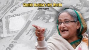 Sheikh Hasina Net Worth