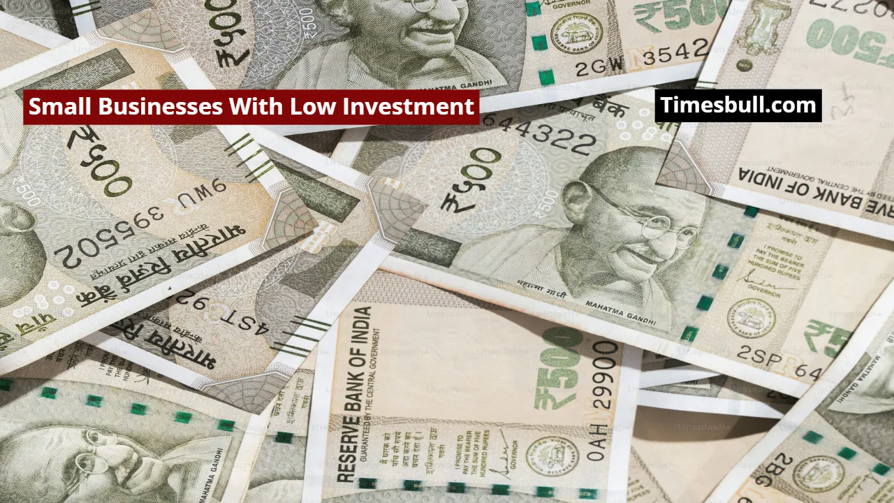 Small Businesses With Low Investment