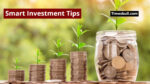 Smart Investment Tips