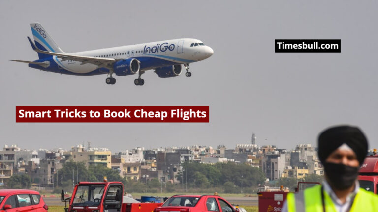 Smart Tricks to Book Cheap Flights, Know Here And Save a Lot of Money