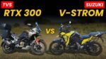 TVS Apache RTX 300 VS Suzuki V-Strom SX