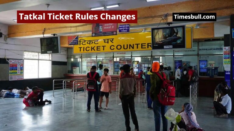 Tatkal Ticket Rules Changes