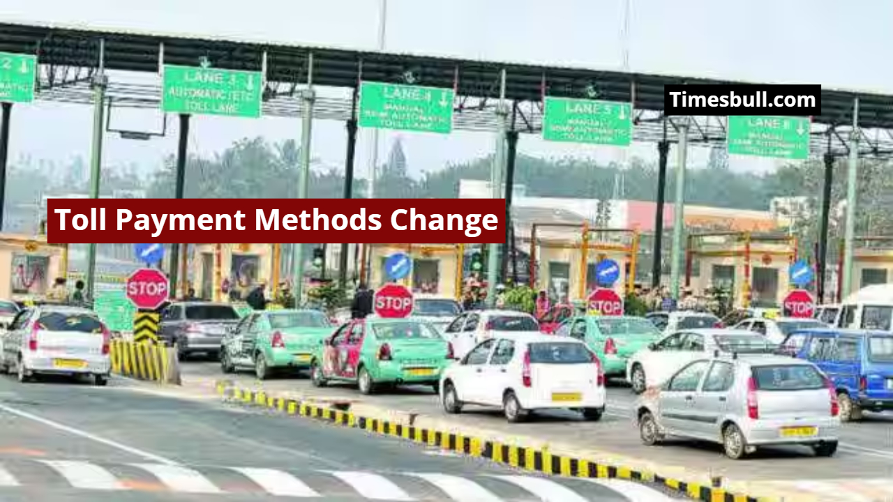 Toll Payment Methods Change