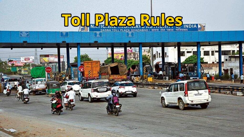 Toll Plaza Rules