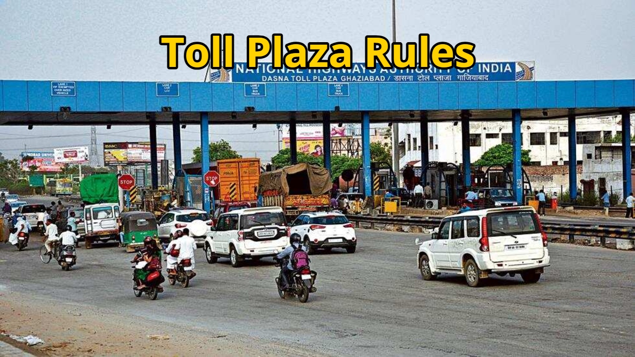 Toll Plaza Rules