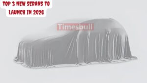 Top 3 New Sedans to Launch in 2026 – Know Which Car Will Be More Powerful