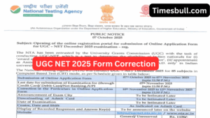 UGC NET December 2025: NTA Opens Correction Window- Fix Your Form Before November 12!