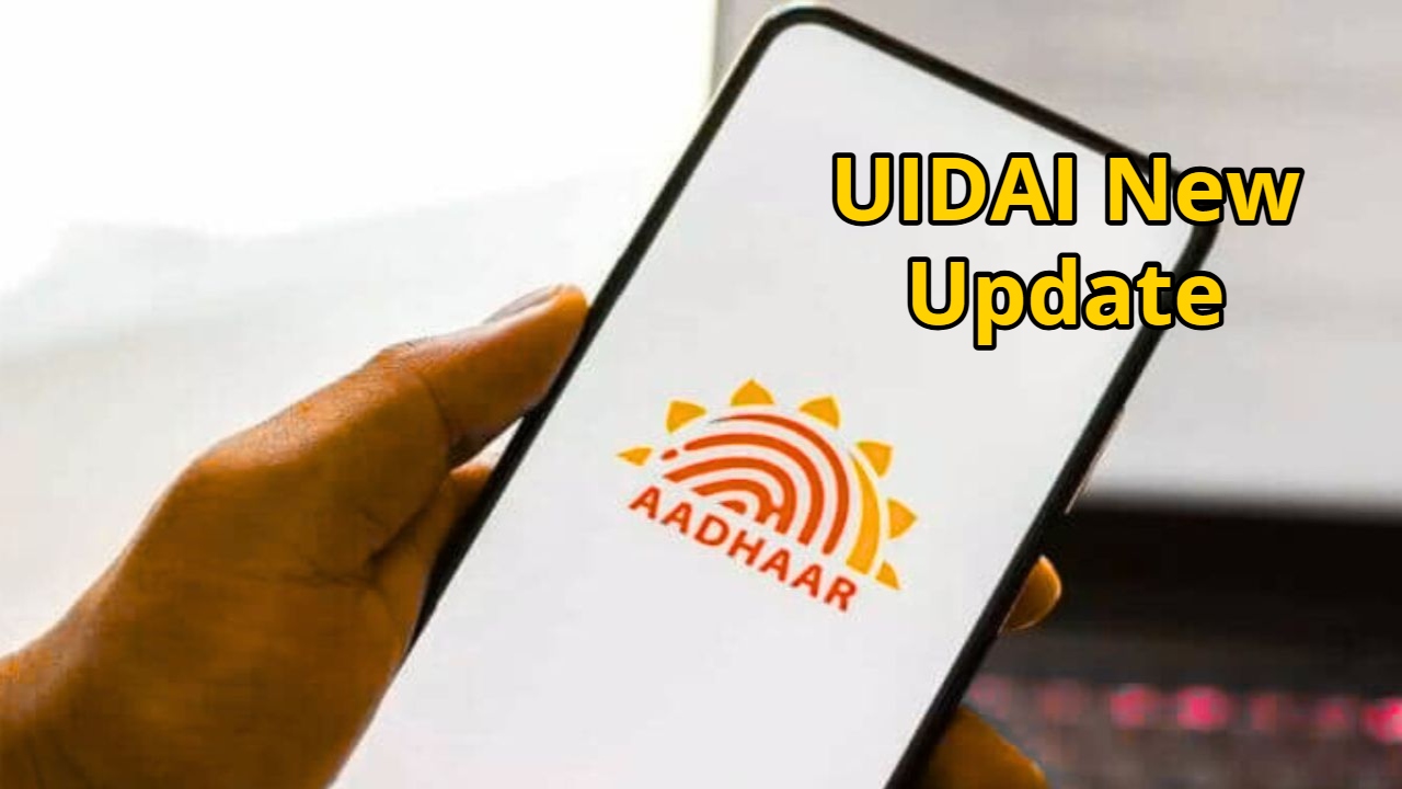 UIDAI Launches Aadhaar Related
