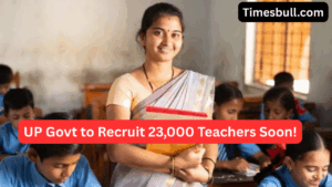 Sarkari Job 2025: UP Govt to Recruit 23,000 Teachers Soon – Check Full Details Here