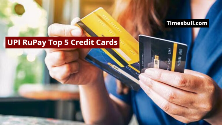 UPI RuPay Top 5 Credit Cards – Get Up to 5% Cashback on Everyday Payments