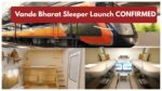 Vande Bharat Sleeper Launch CONFIRMED