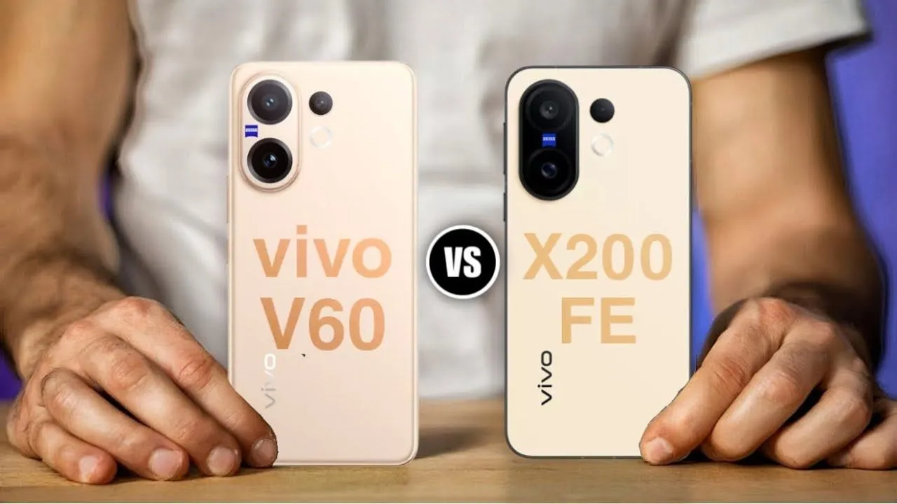 Vivo X200 Fe Vs Vivo V60