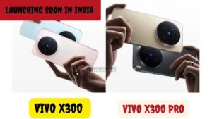 Vivo X300 series launch soon in India: Know Price, Feature, and Camera