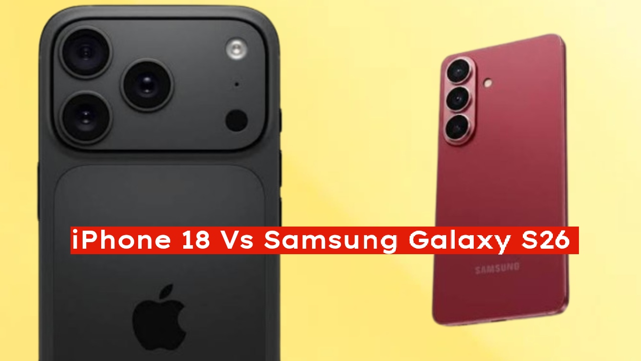 Samsung Galaxy S26 Vs