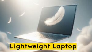 Top Brand Light Weight Laptops 2025 At Bumper Discount on Amazon Sale: Travelling Made Easy!