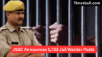 JSSC Announces 1,733 Jail Warder Posts
