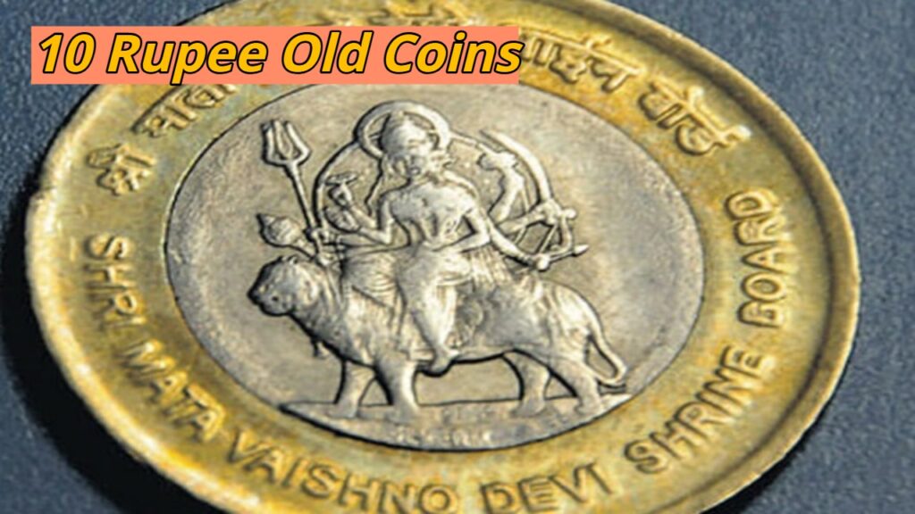 10 Rupee Old Coins